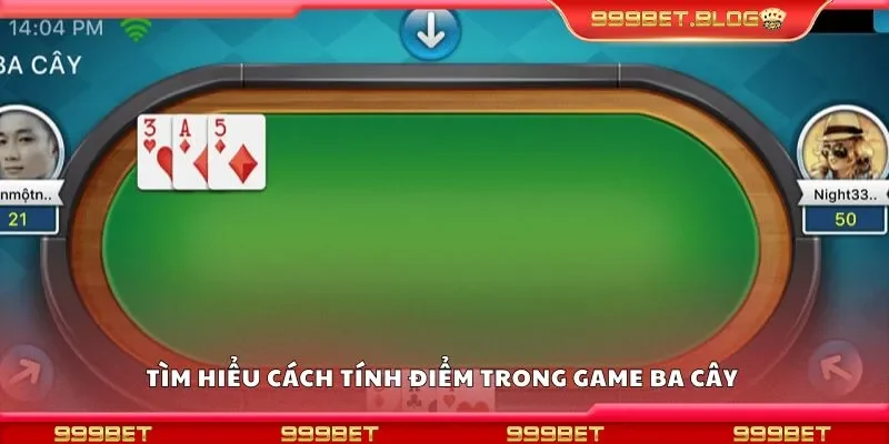 Tìm hiểu cách tính điểm trong game ba cây 